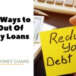 5 Best Ways to Get Out Of Payday Loans