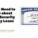 All You Need to Know about Social Security Payday Loans