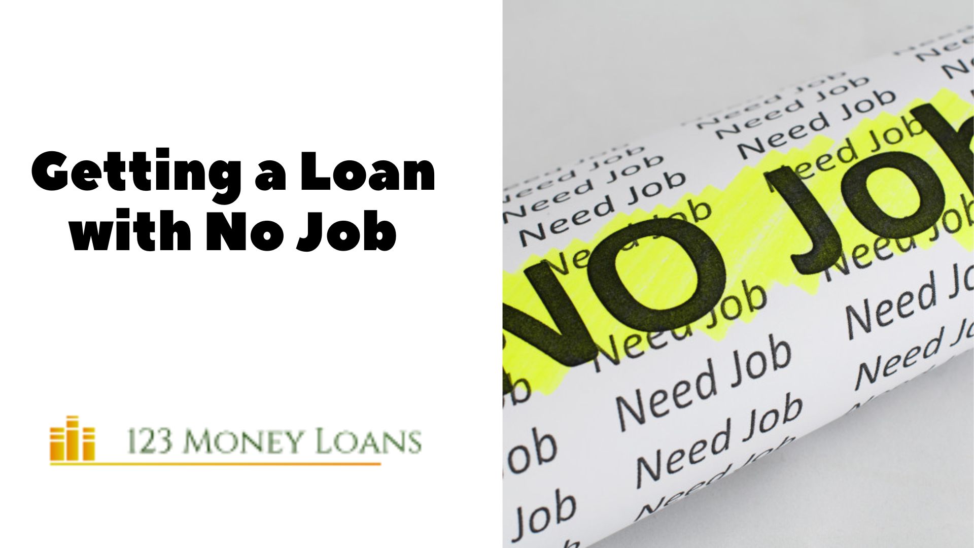 Getting a Loan with No Job