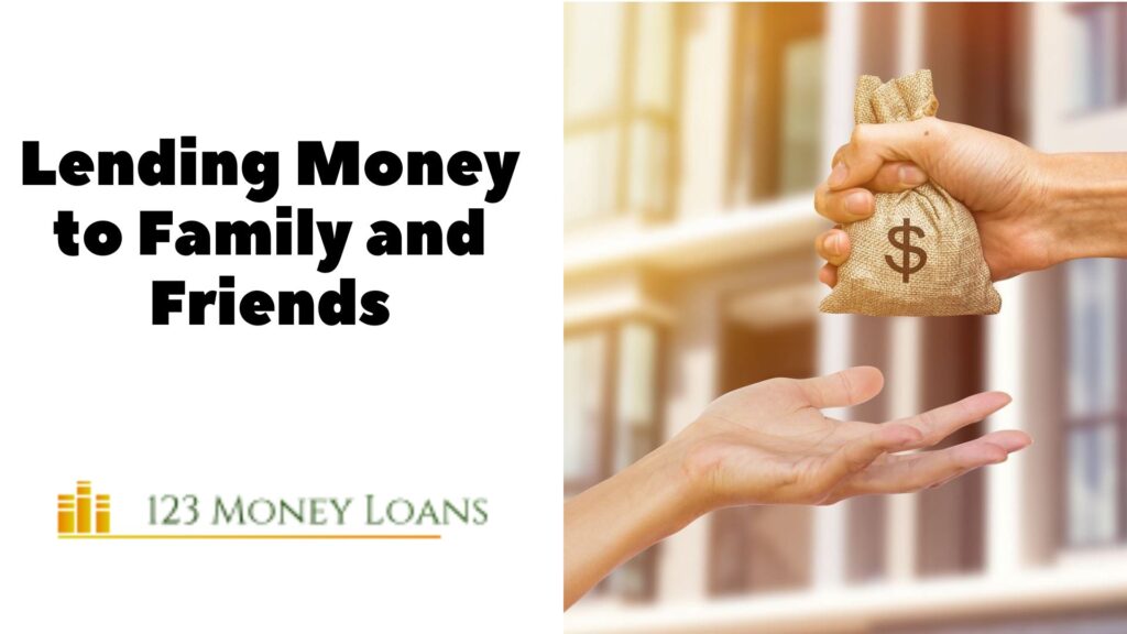 Lending Money to Family and Friends 4 Lending Money to Family and Friends