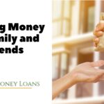 Lending Money to Family and Friends