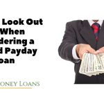 What to Look Out For When Considering a Second Payday Loan