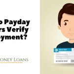 How Do Payday Lenders Verify Employment?